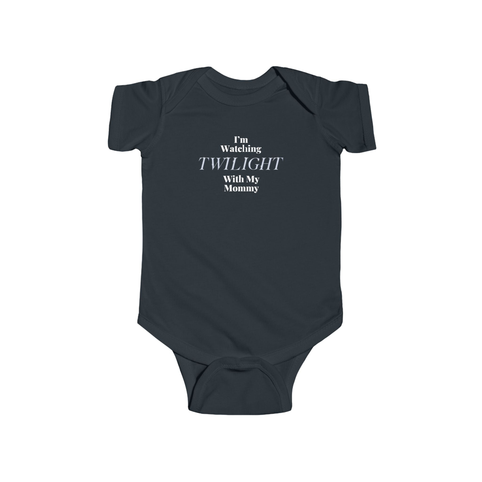 I'm Watching Twilight With My Mommy Infant Fine Jersey Bodysuit
