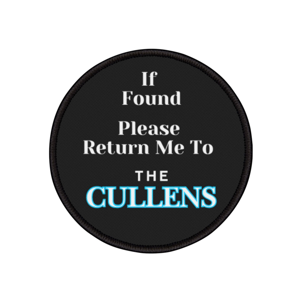 If Found Return Me To The Cullens Iron-On Patches