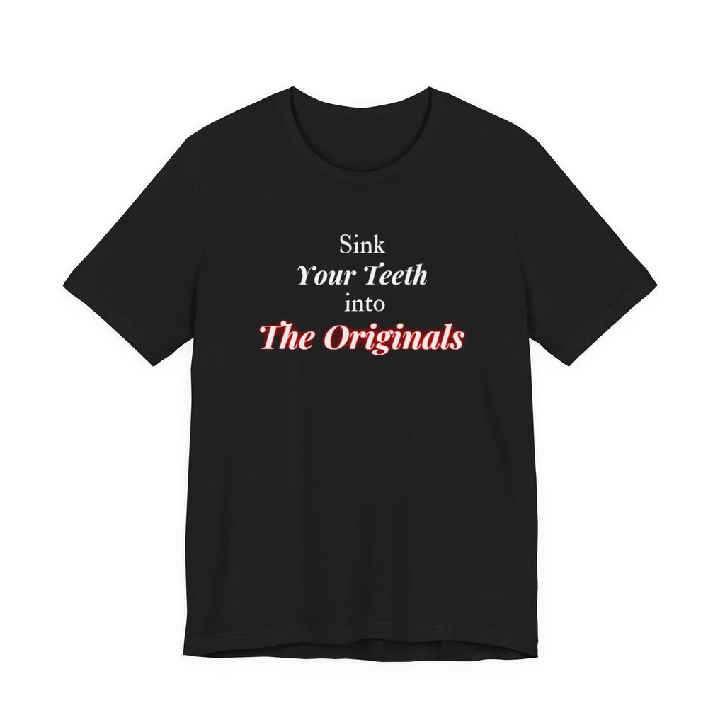 Sink Your Teeth Into The Originals Unisex Jersey Short Sleeve Tee