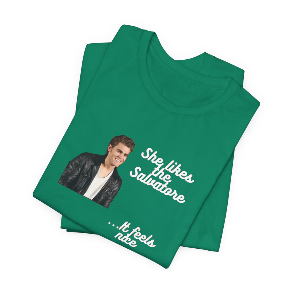 She Likes The Salvatore... It Feels Nice Unisex Jersey Short Sleeve Tee