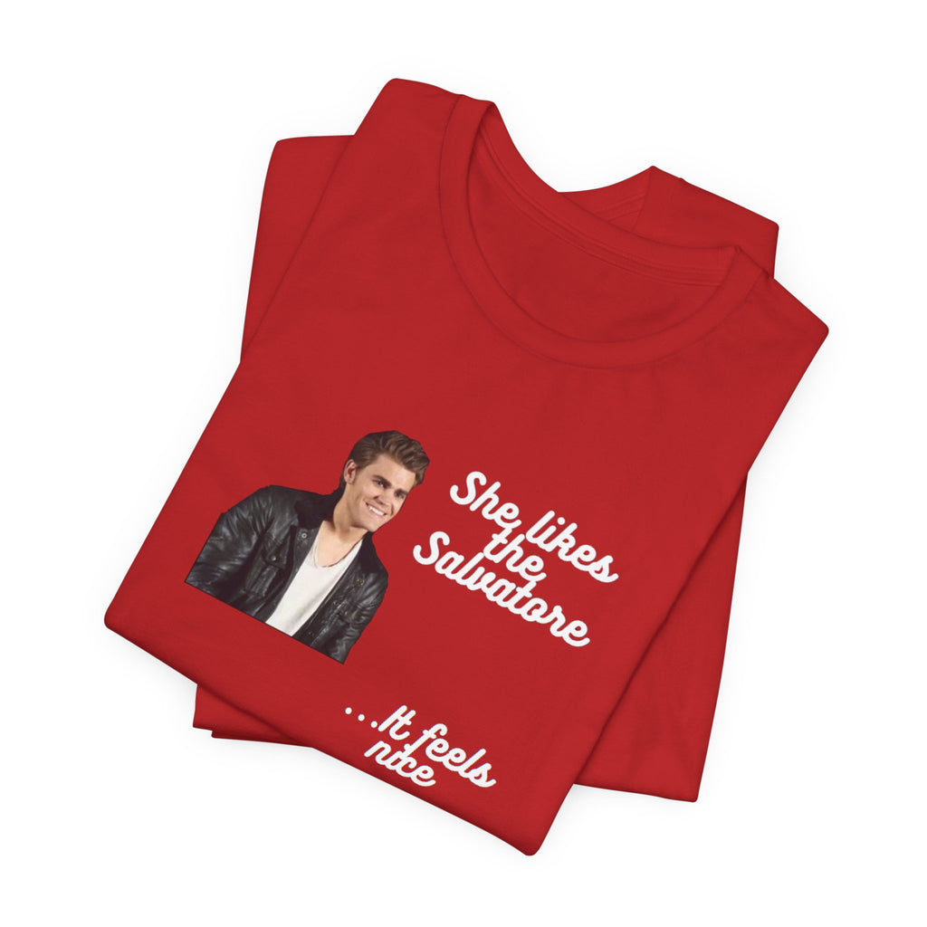 She Likes The Salvatore... It Feels Nice Unisex Jersey Short Sleeve Tee