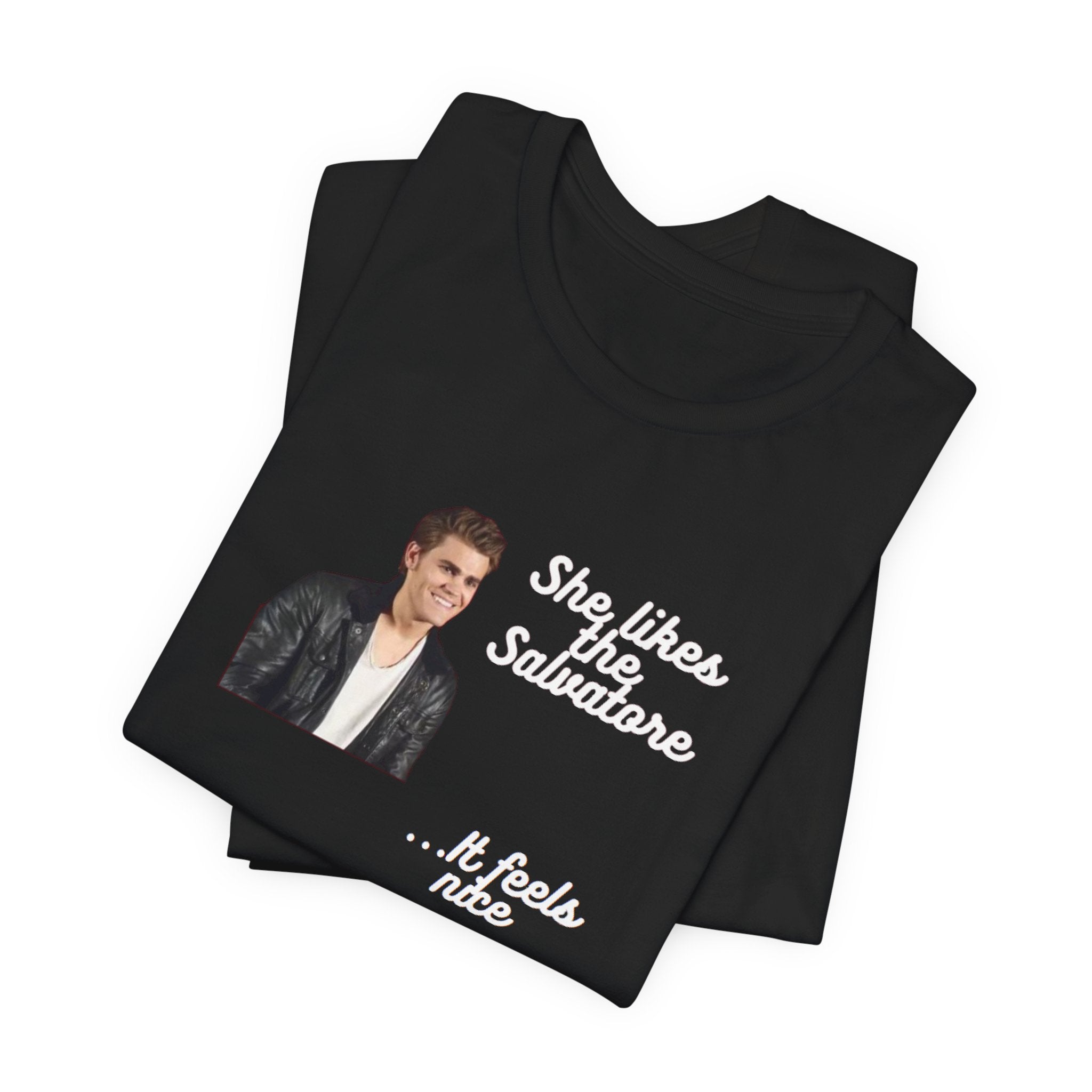 She Likes The Salvatore... It Feels Nice Unisex Jersey Short Sleeve Tee